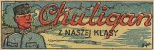 Chuligan z naszej klasy