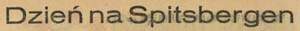 Dzie� na Spitsbergen
