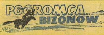 Pogromca bizon�w
