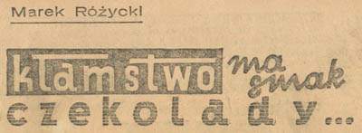 Kłamstwo ma smak czekolady