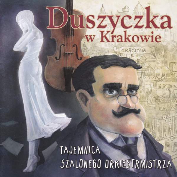 Duszyczka w Krakowie