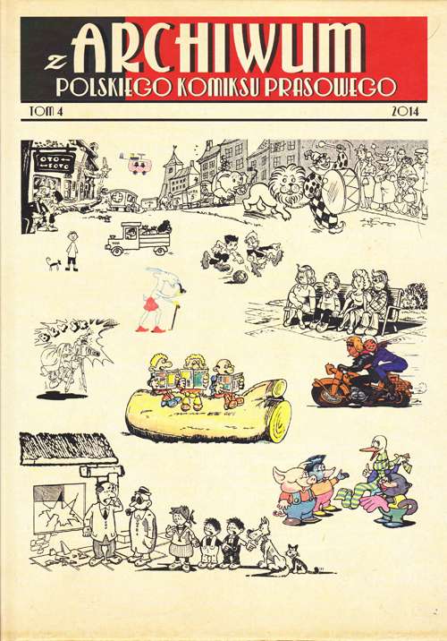 Z Archiwum Polskiego Komiksu Prasowego, tom 4