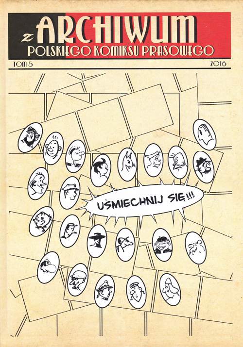Z Archiwum Polskiego Komiksu Prasowego, tom 5