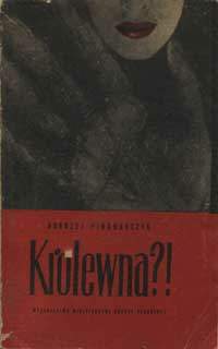 Kr�lewna?! (książka - wydanie II - 1956)