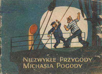 Niezwykłe Przygody Michasia Pogody - seria I, zeszyt 3