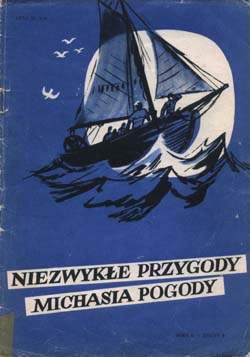 Niezwykłe Przygody Michasia Pogody - seria II, zeszyt 8