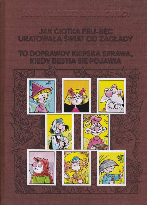 Jak Ciotka Fru-Bęc..., To Doprawdy Kiepska Sprawa...