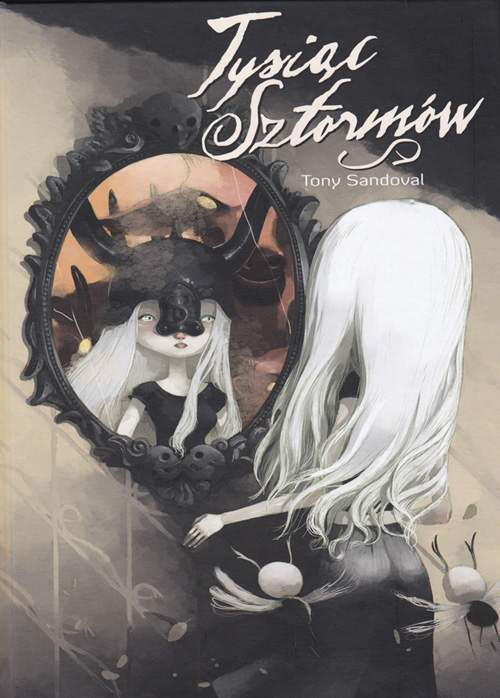 Tony Sandoval - Tysiąc Sztorm�w