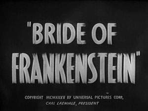 Bride of Frankenstein