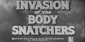 Invasion of the Body Snatchers