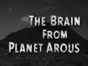 The Brain from Planet Arous
