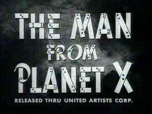The Man From Planet X